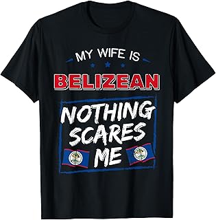 My Wife Is Belizean Belize Heritage Roots Flag Pride T-Shirt