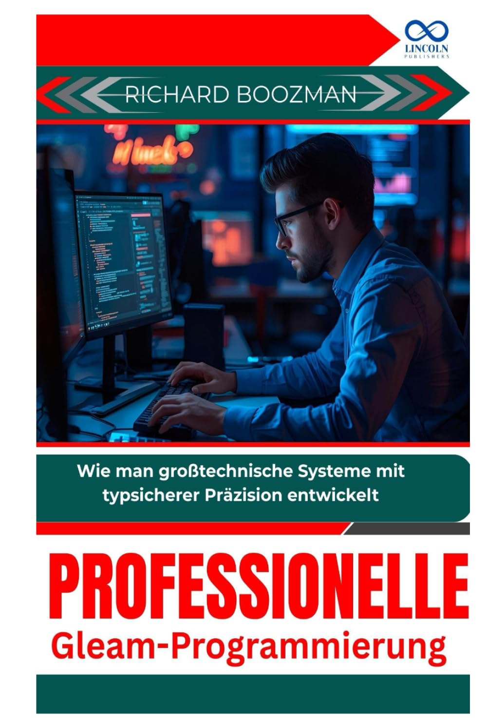 Professionelle Gleam-Programmierung: Wie man großtechnische Systeme mit typsicherer Präzision entwickelt