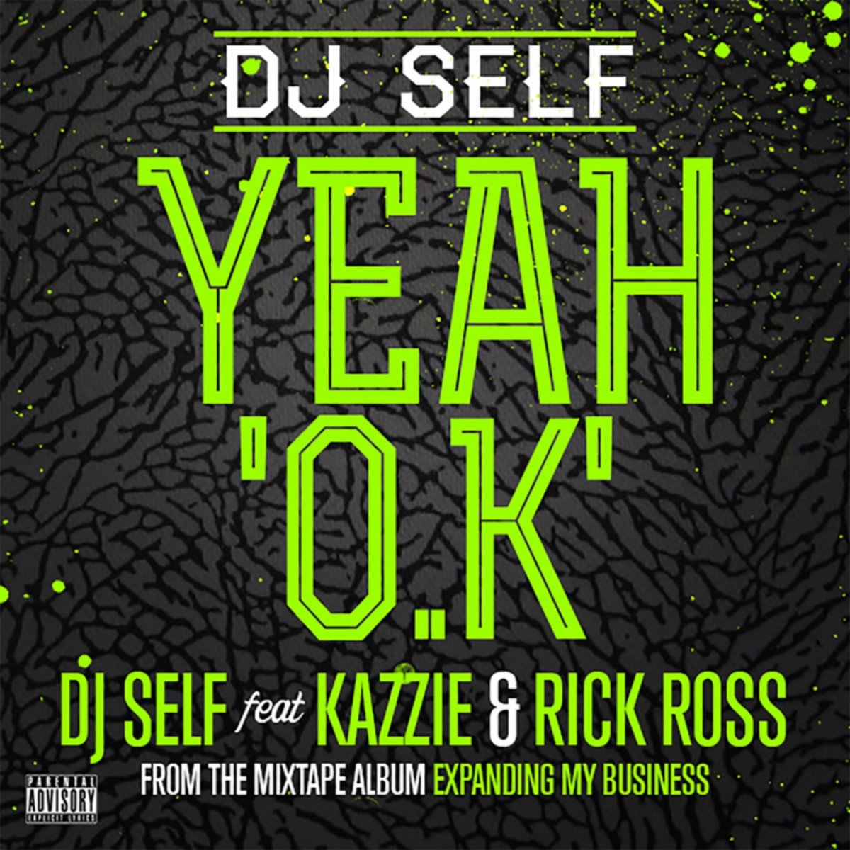 DJ Self feat. Kazzie & Rick Ross