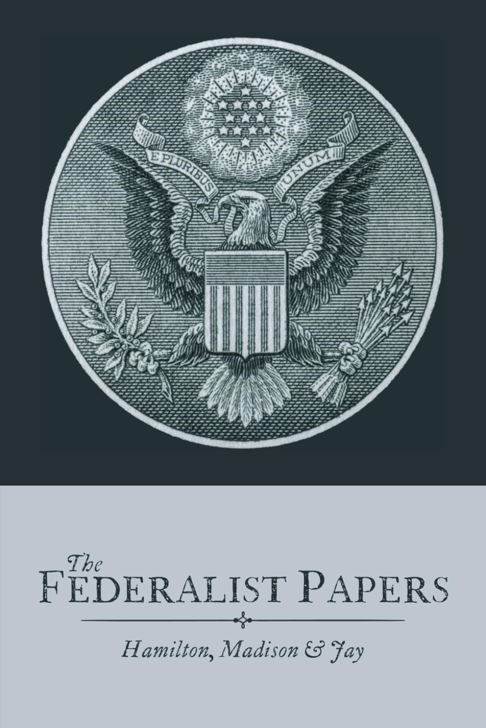 The Federalist Papers