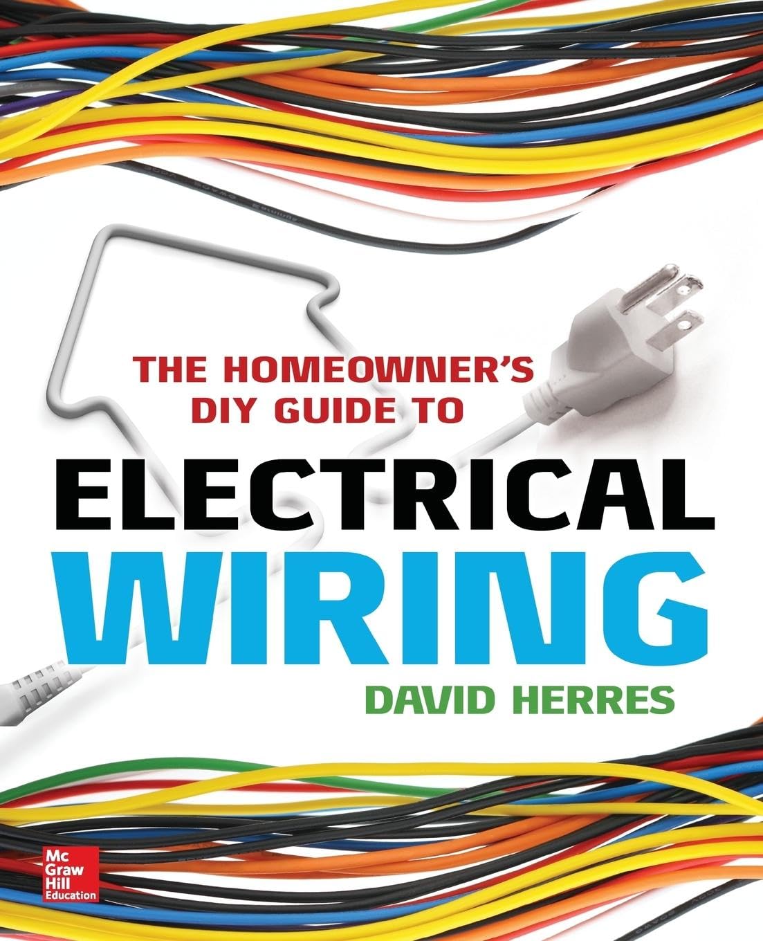 Buy The Homeowner's DIY Guide to Electrical Wiring (ELECTRONICS) — BookShops.in