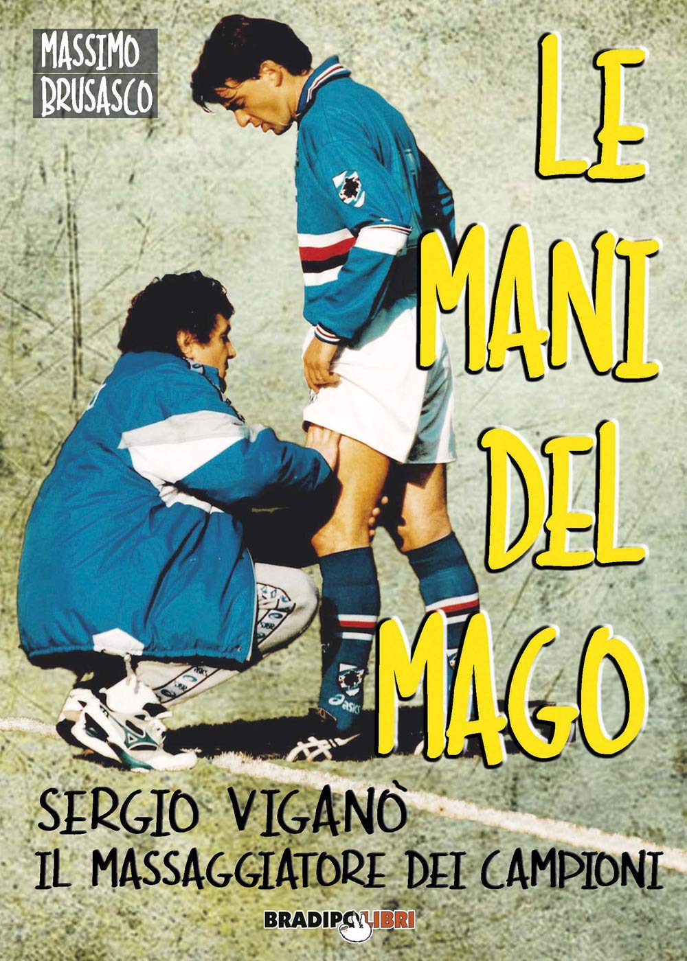 Le Mani Del Mago. Sergio Viganò Il Massaggiatore Dei Campioni - 4
