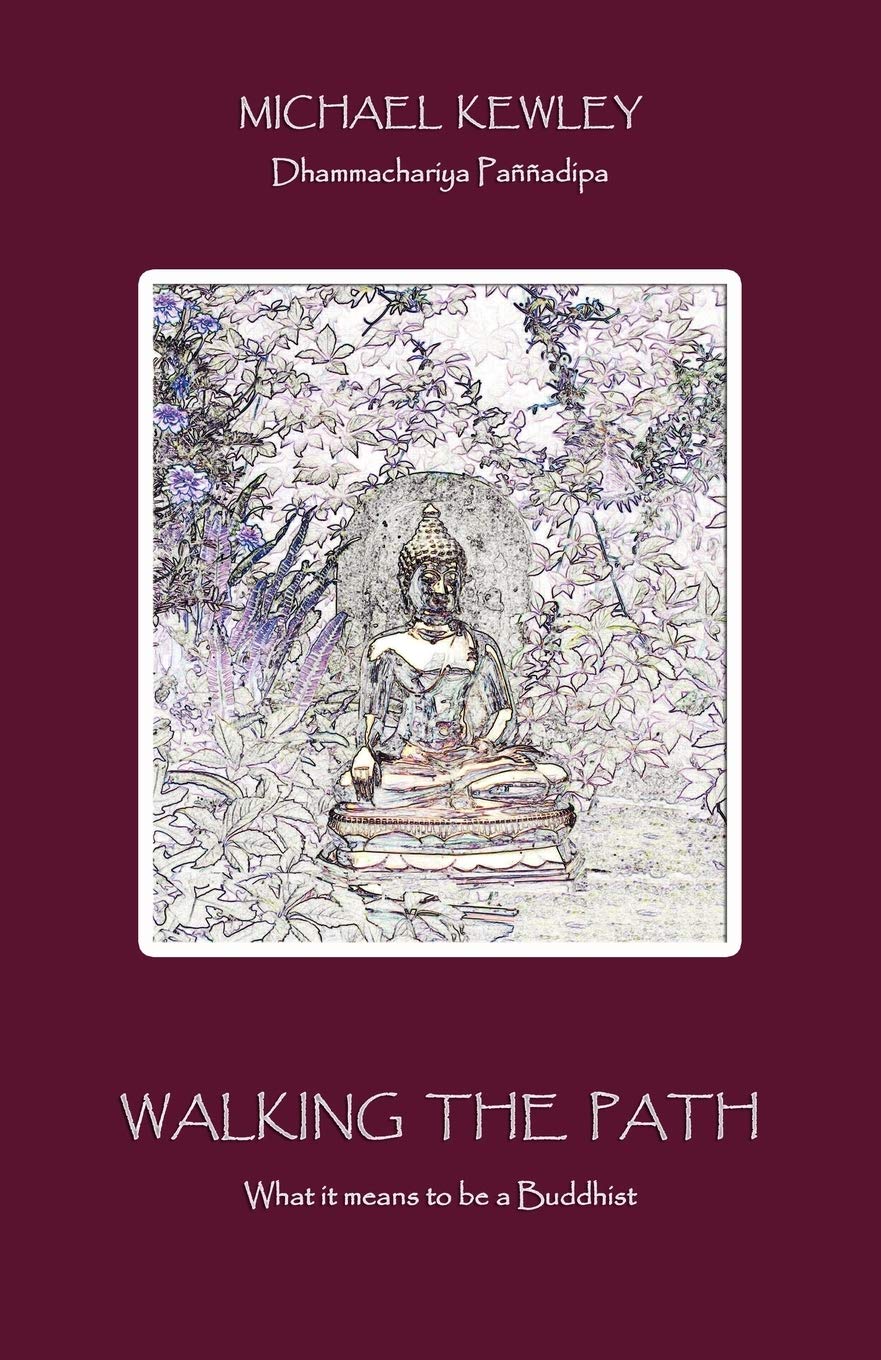 Walking the Path: What it Means to be a Buddhist