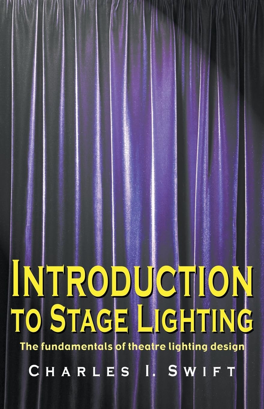 Introduction To Stage Lighting. Swift, A. 9781566080989 Fast Free Shipping**