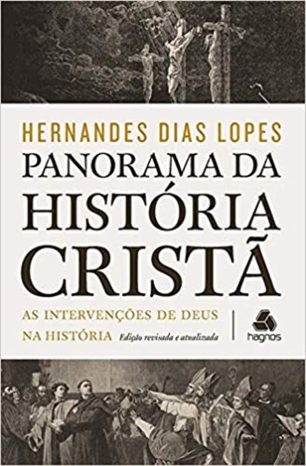 PANORAMA DA HISTÓRIA CRISTÃ: As intervenções de Deus na história