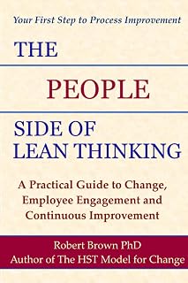 The People Side of Lean Thinking: A Practical Guide to Change,