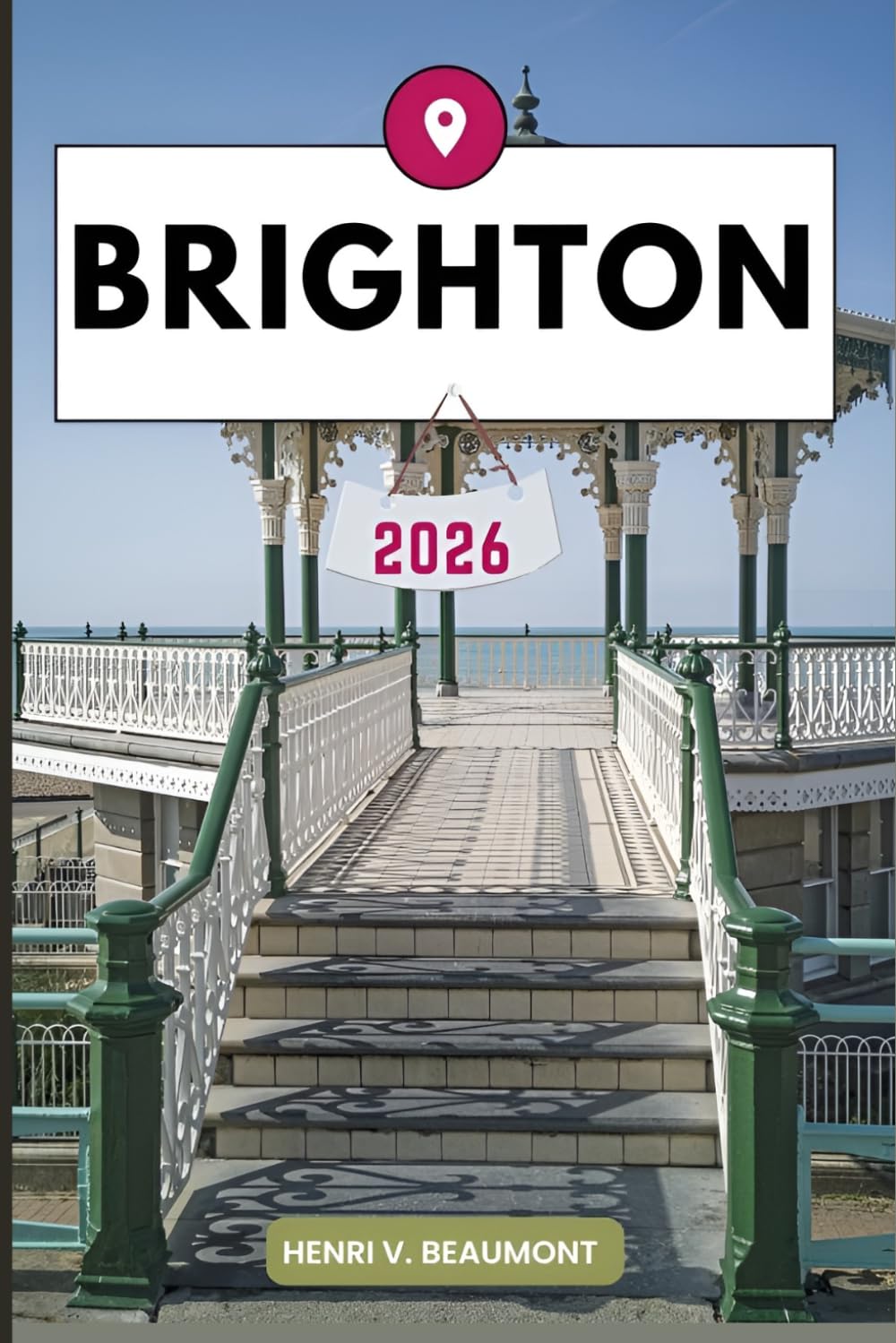 Brighton Guide de voyage: Explorez votre destination comme un local conseils de voyage, options d’hébergement, restaurants, principales attractions et bien plus encore.