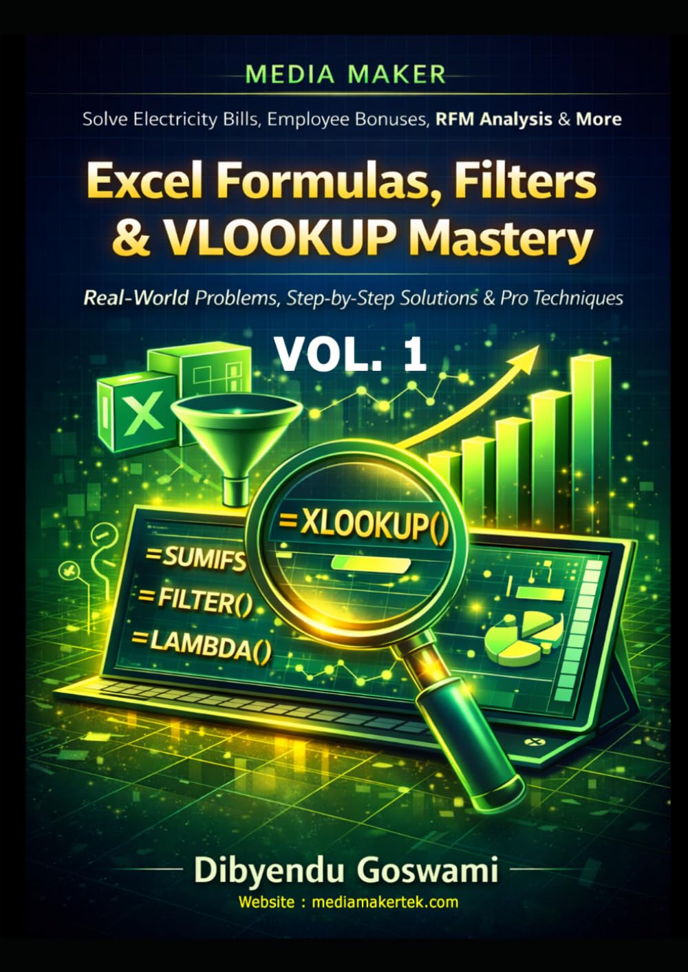 Excel Formulas, Filters & VLOOKUP Mastery: Excel Real-World Problems, Step-by-Step Solutions & Pro Techniques