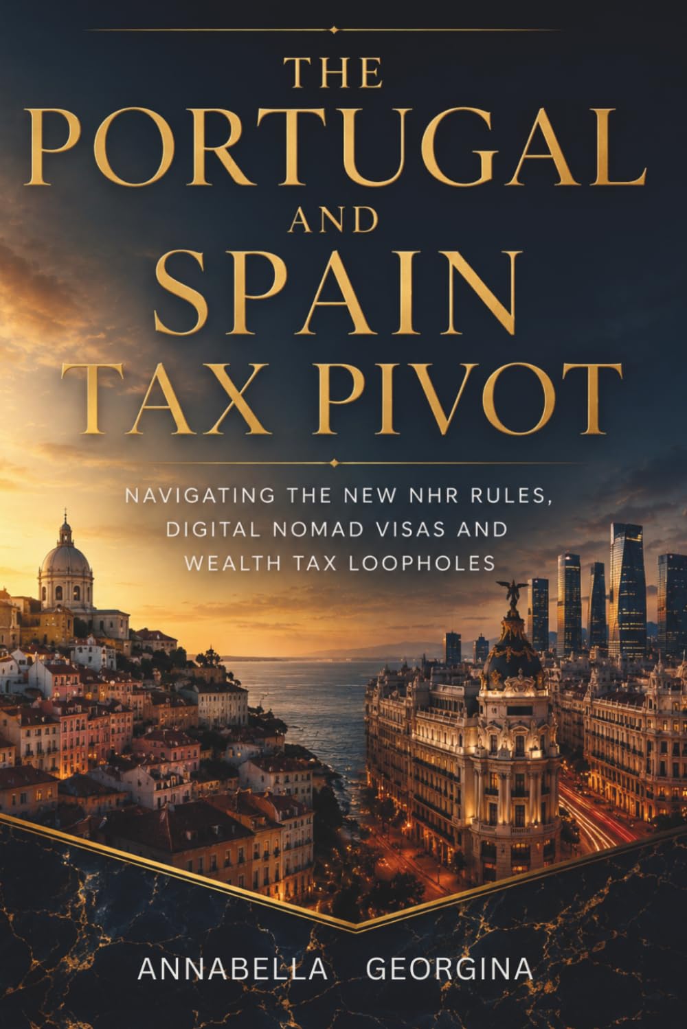 Portugal and Spain Tax Pivot: Navigating the New NHR Rules, Digital Nomad Visas and Wealth Tax-Loopholes