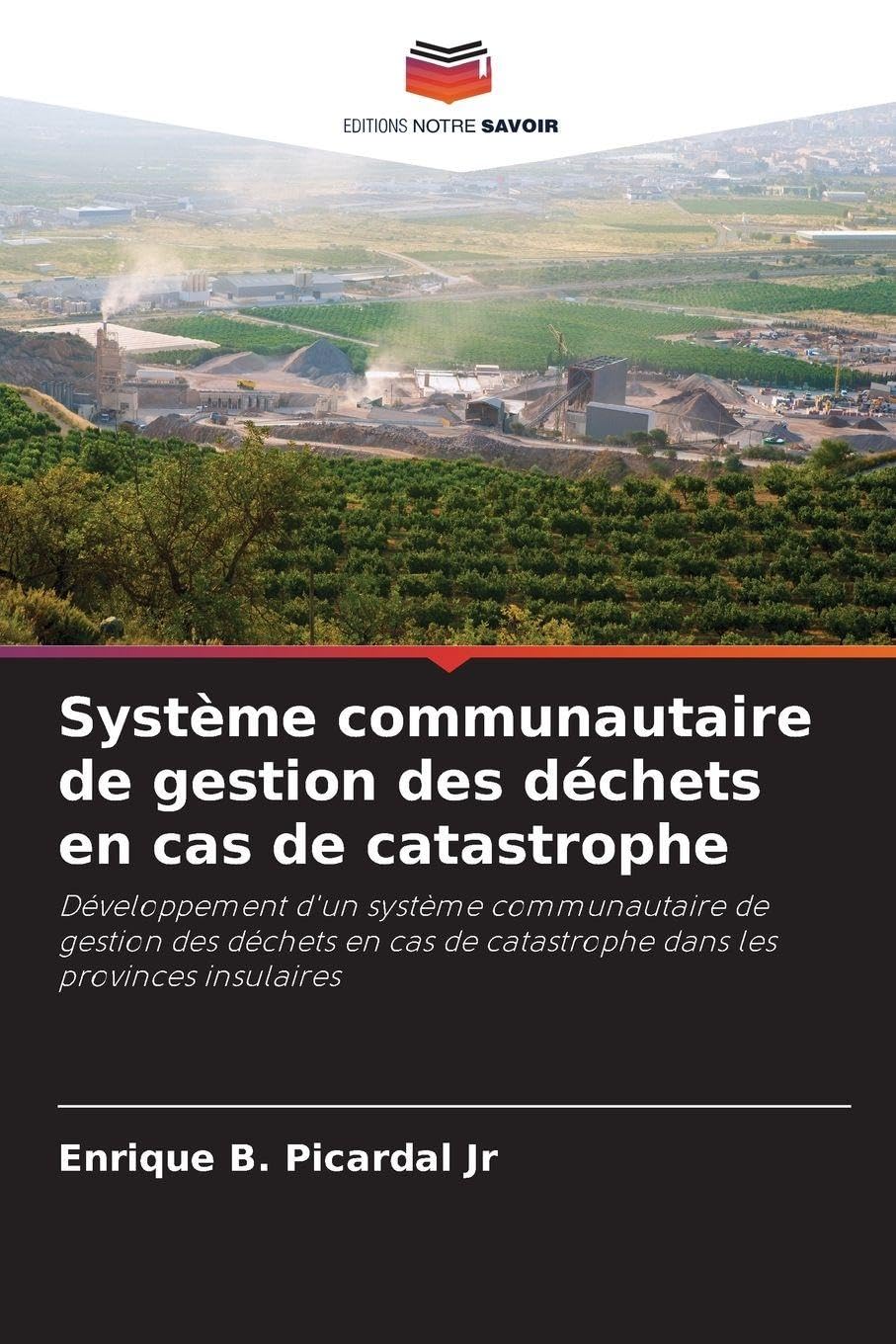 Système communautaire de gestion des déchets en cas de catastrophe: Développement d'un système communautaire de gestion des déchets en cas de catastrophe dans les provinces insulaires