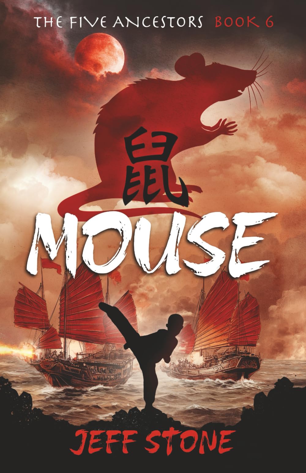 Mouse (The Five Ancestors, Book 6)
