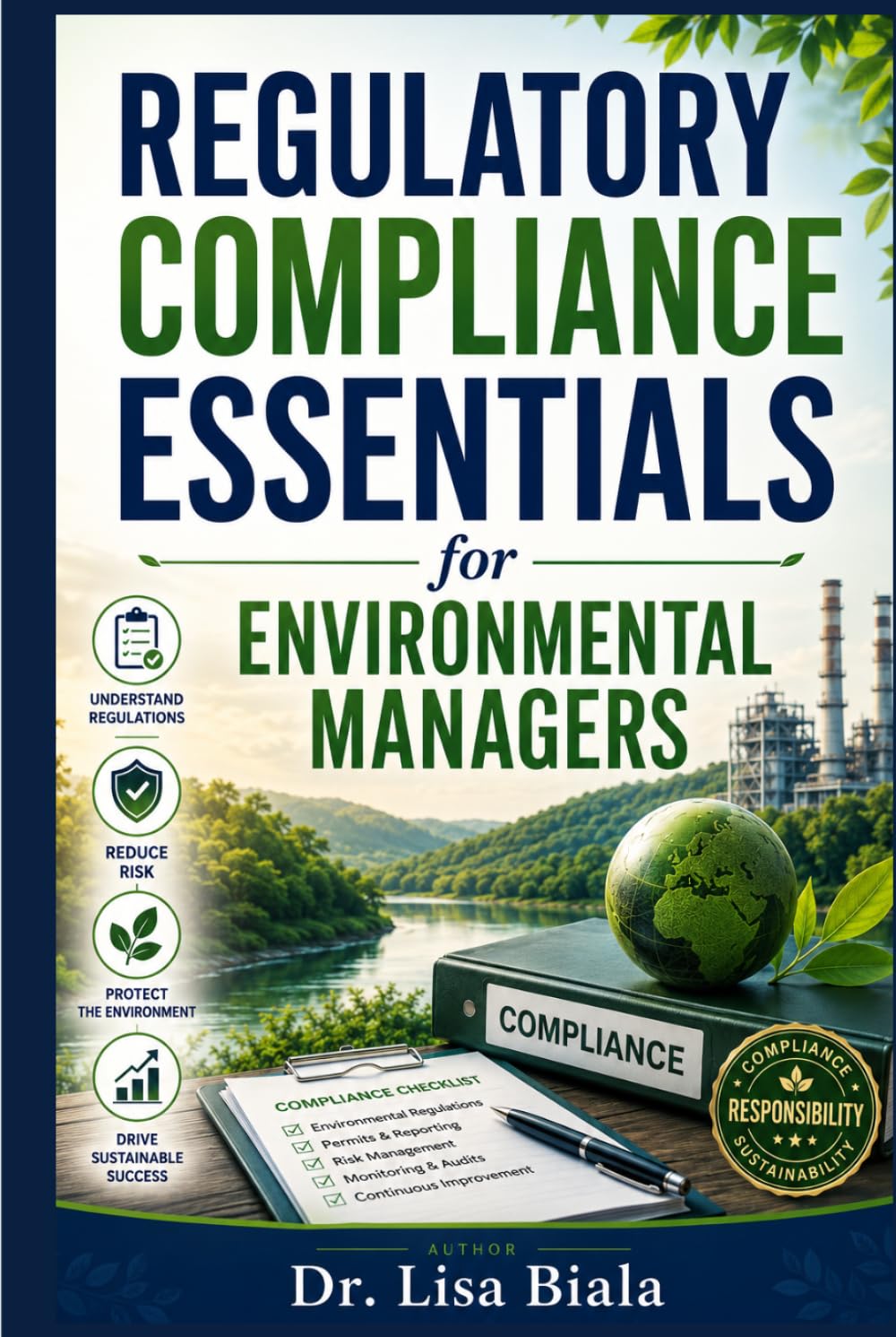 Regulatory Compliance Essentials for Environmental Managers