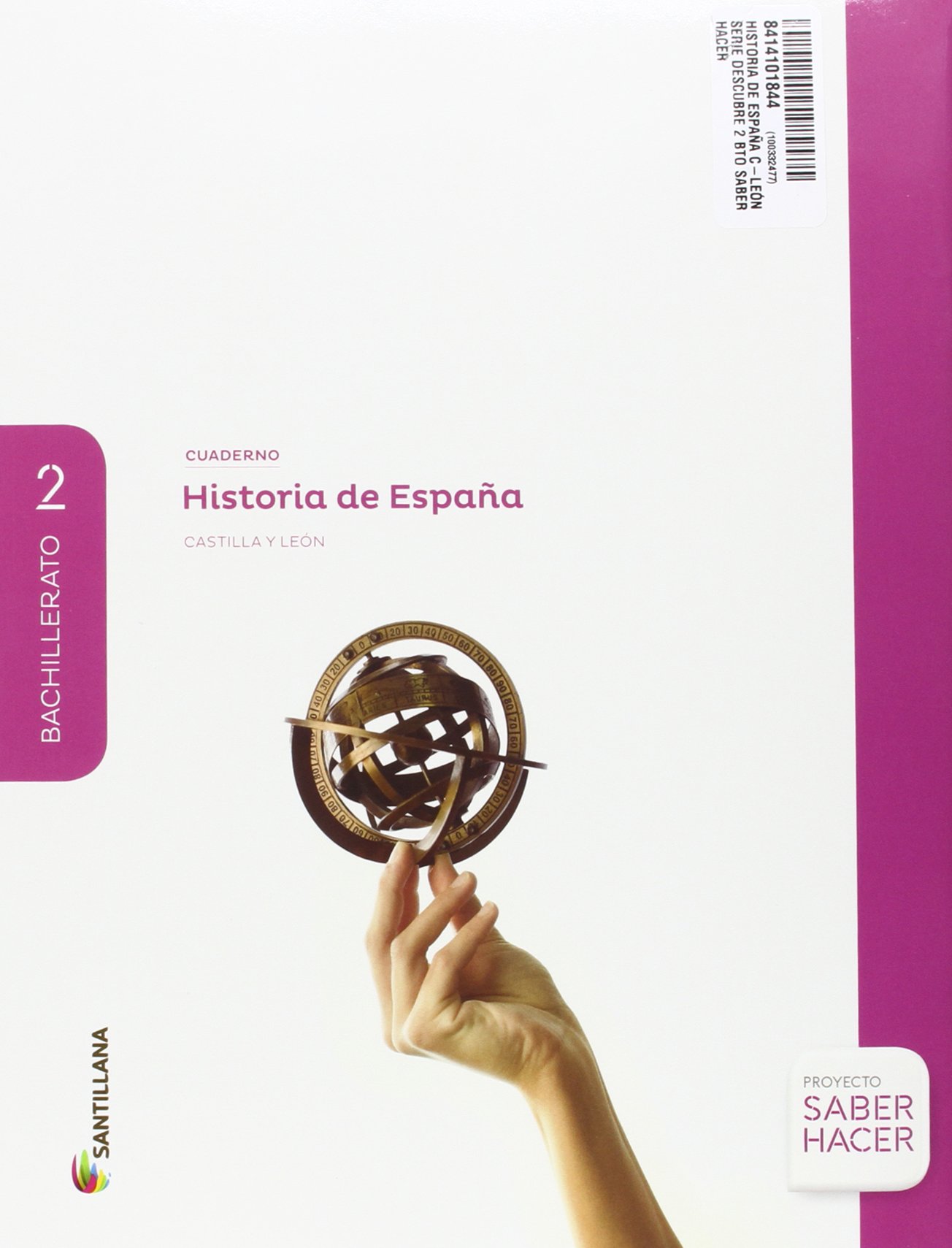 HISTORIA DE ESPAÑA C-LEÓN SERIE DESCUBRE 2 BTO SABER HACER