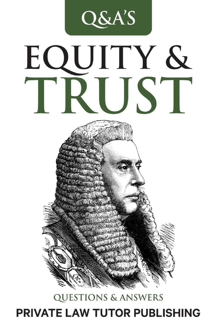 Equity & Trusts: Questions and Answers (Q&A)