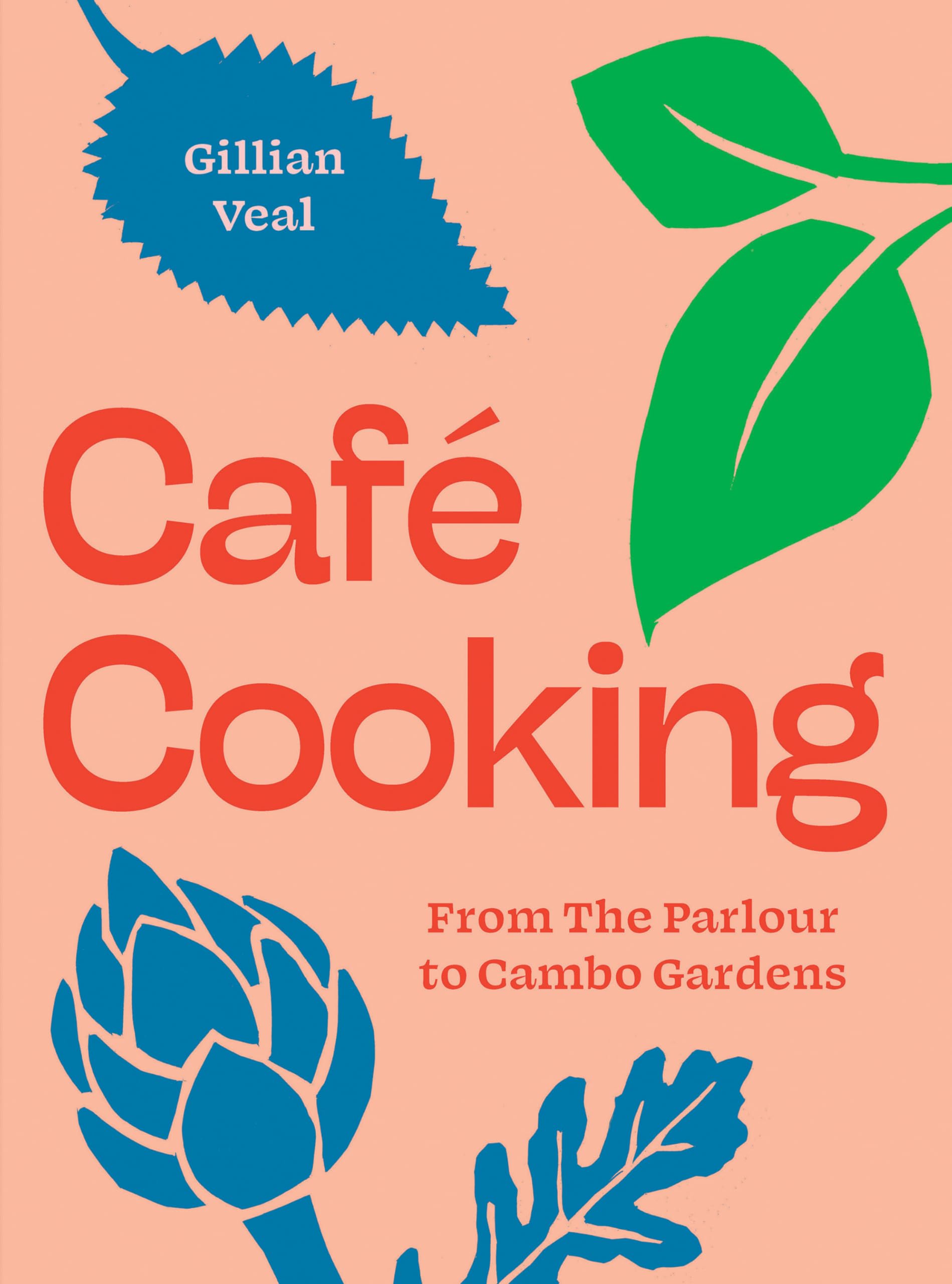 Cafe Cooking by Gillian Veal HARDBACK 9781739174026