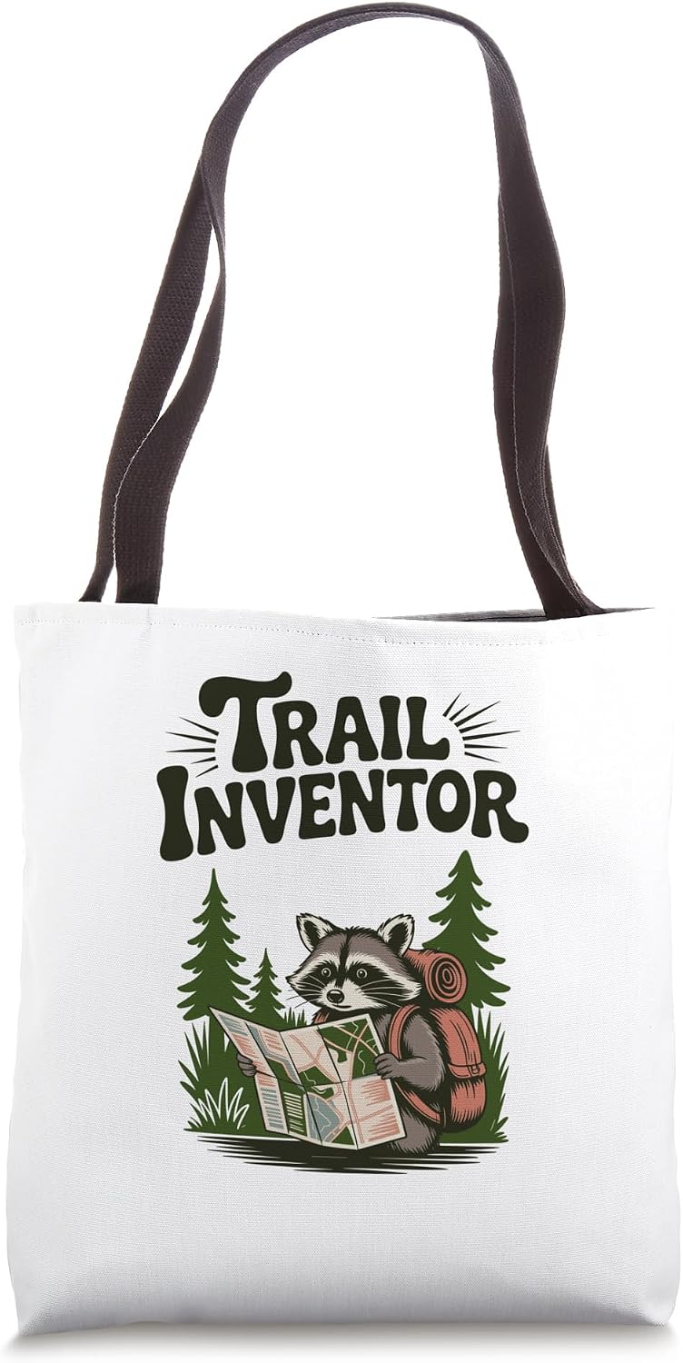 Trail Inventor Funny Hiking Raccoon Outdoor Hiker Tote Bag