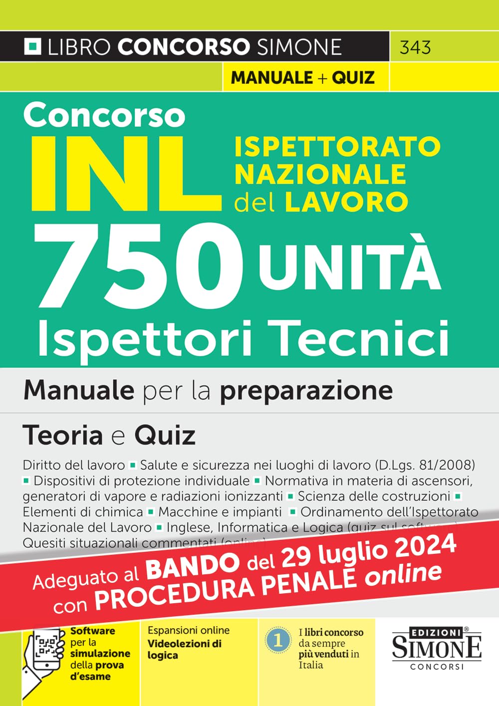 Concorso INL Ispettorato Nazionale Lavoro. 750 ispettori tecnici. Manuale per la preparazione. Teoria e quiz. Con espansione online. Con software di simulazione