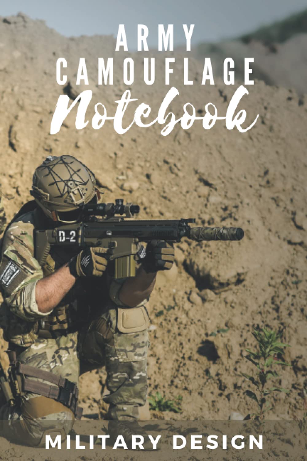 Army Camouflage Notebook: Desert Camouflage / Journal / Jotter / lined (Army Camouflage Notebooks)