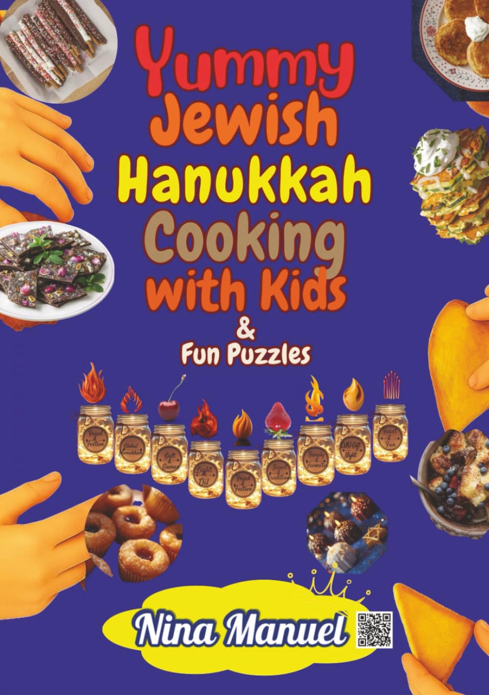 Yummy Jewish Hanukkah Cooking with Kids & Fun Puzzles: GIFT EDITION. 72 Recipes, Stories & Activities for Kids and Families to Celebrate Hanukkah ... Puzzles & Traditions for Jewish Kids)      Hardcover – October 25, 2025