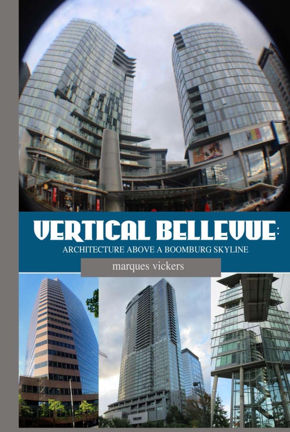 Vertical Bellevue boomburb skyline livre architecture moderne