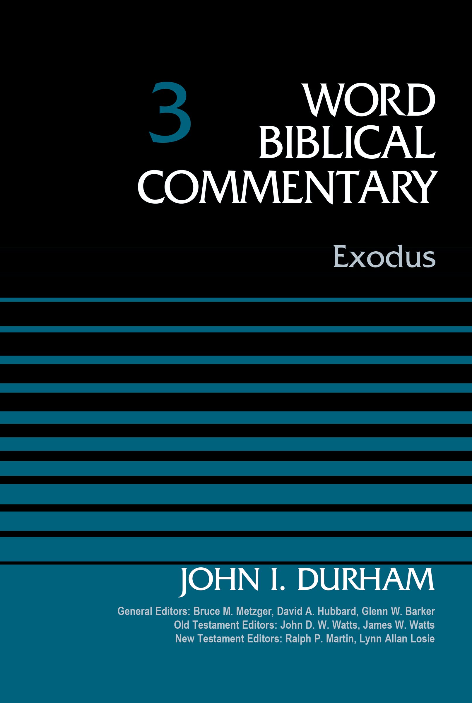 Exodus, Volume 3, Word Biblical Commentary