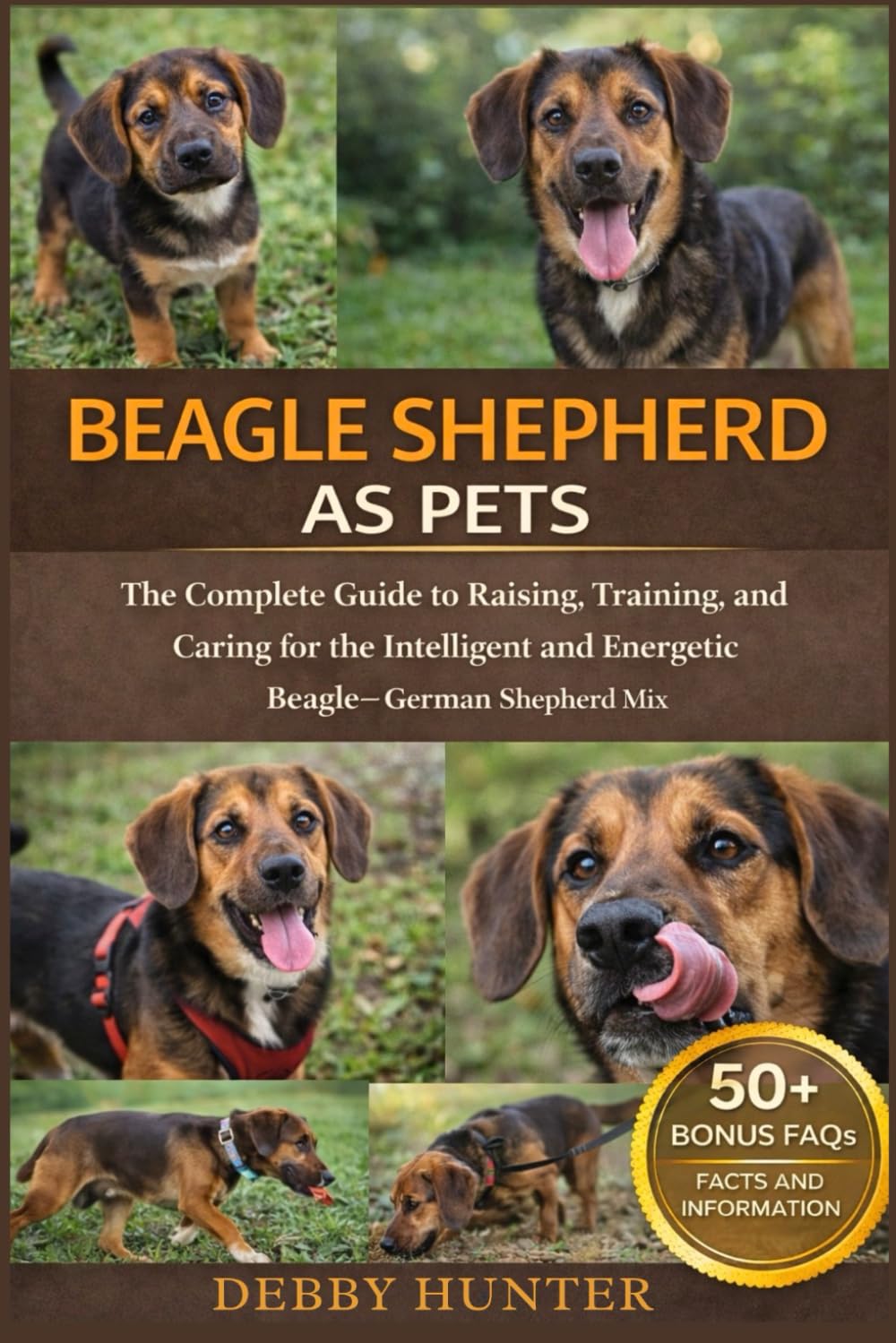 BEAGLE SHEPHERD AS PETS: The Complete Guide to Raising, Training, and Caring for the Intelligent and Energetic Beagle–German Shepherd Mix