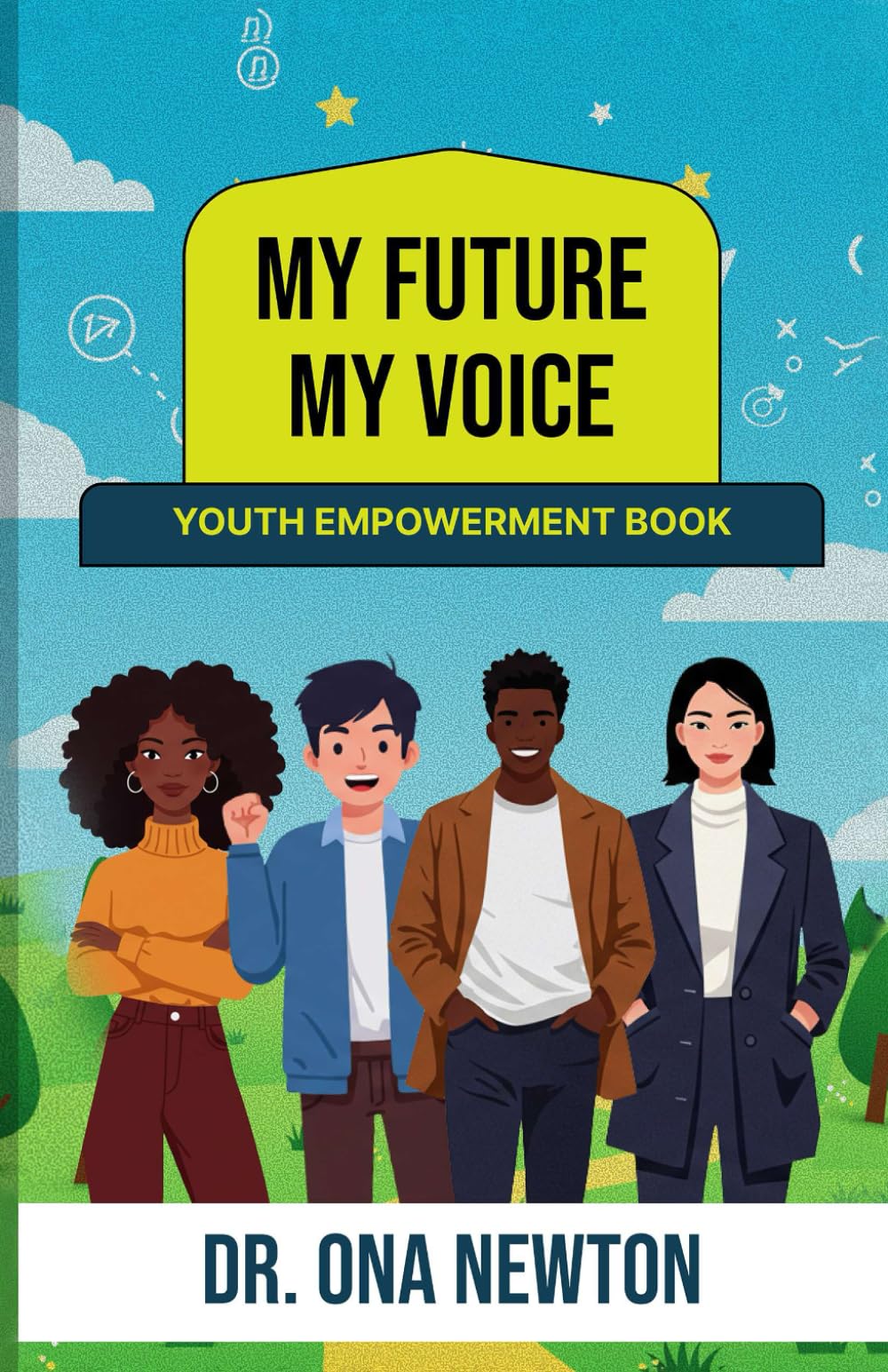 My Future, My Voice: Youth Empowerment Book