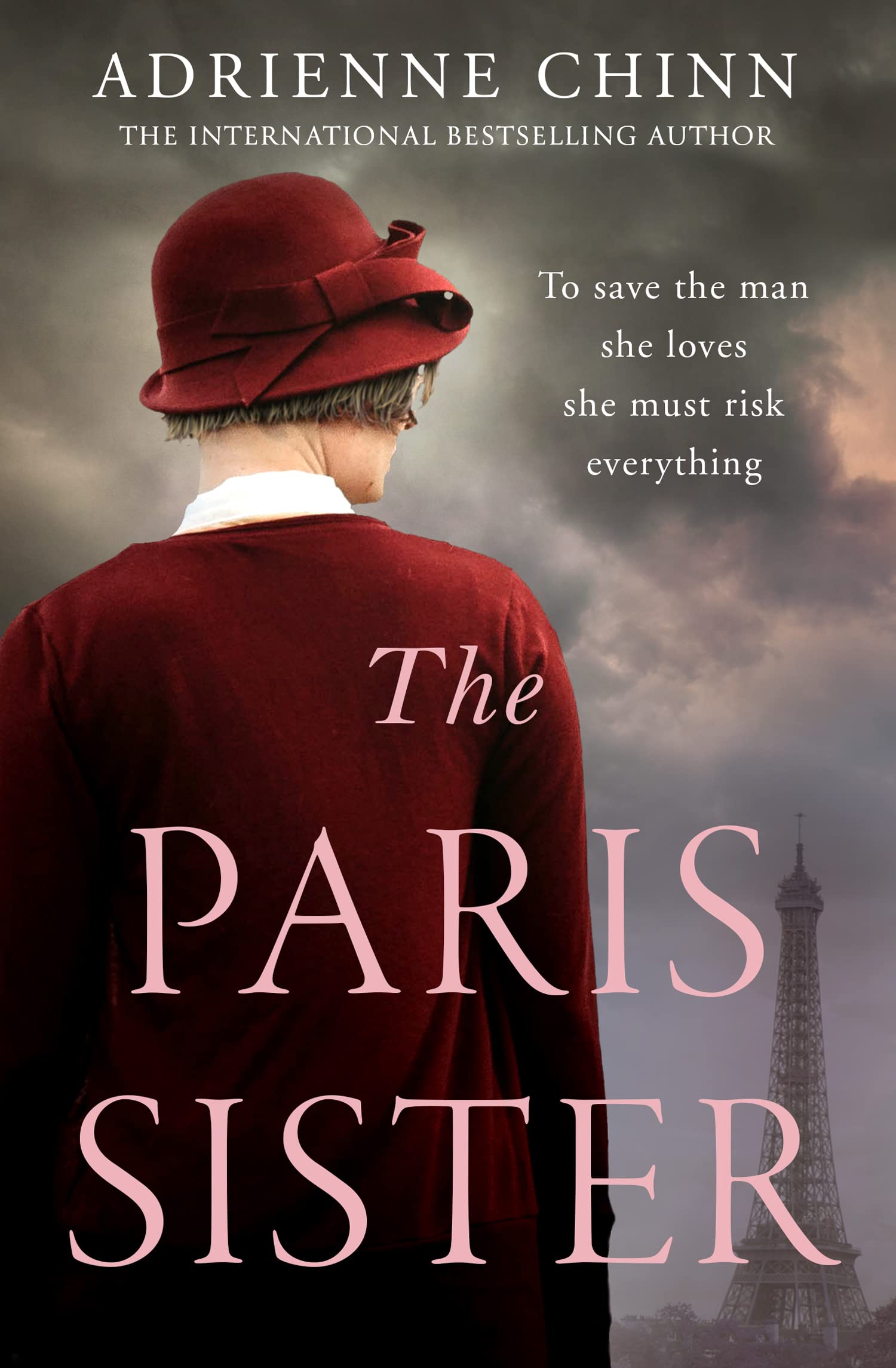 The Paris Sister: An epic sweeping historical novel,... - Chinn, Adrienne
