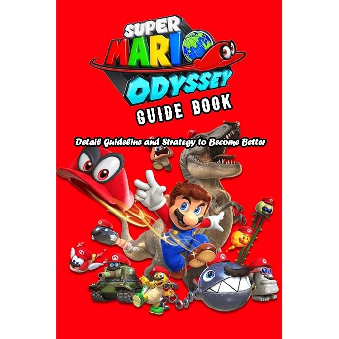 Buy Super Mario Odyssey Guide Book Detail Guideline and Strategy to Better Super Mario