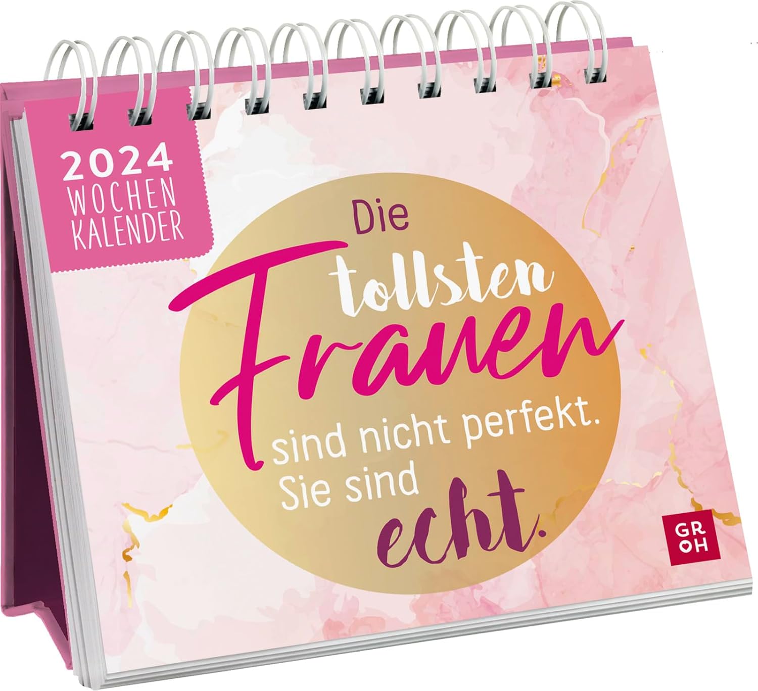 Mini Weekly Calendar 2024: The Greatest Women Are Not Perfect, They Are Real: Desk Calendar with Weekly Calendar to Stand Up with Motivational Sayings and Quotes for Women