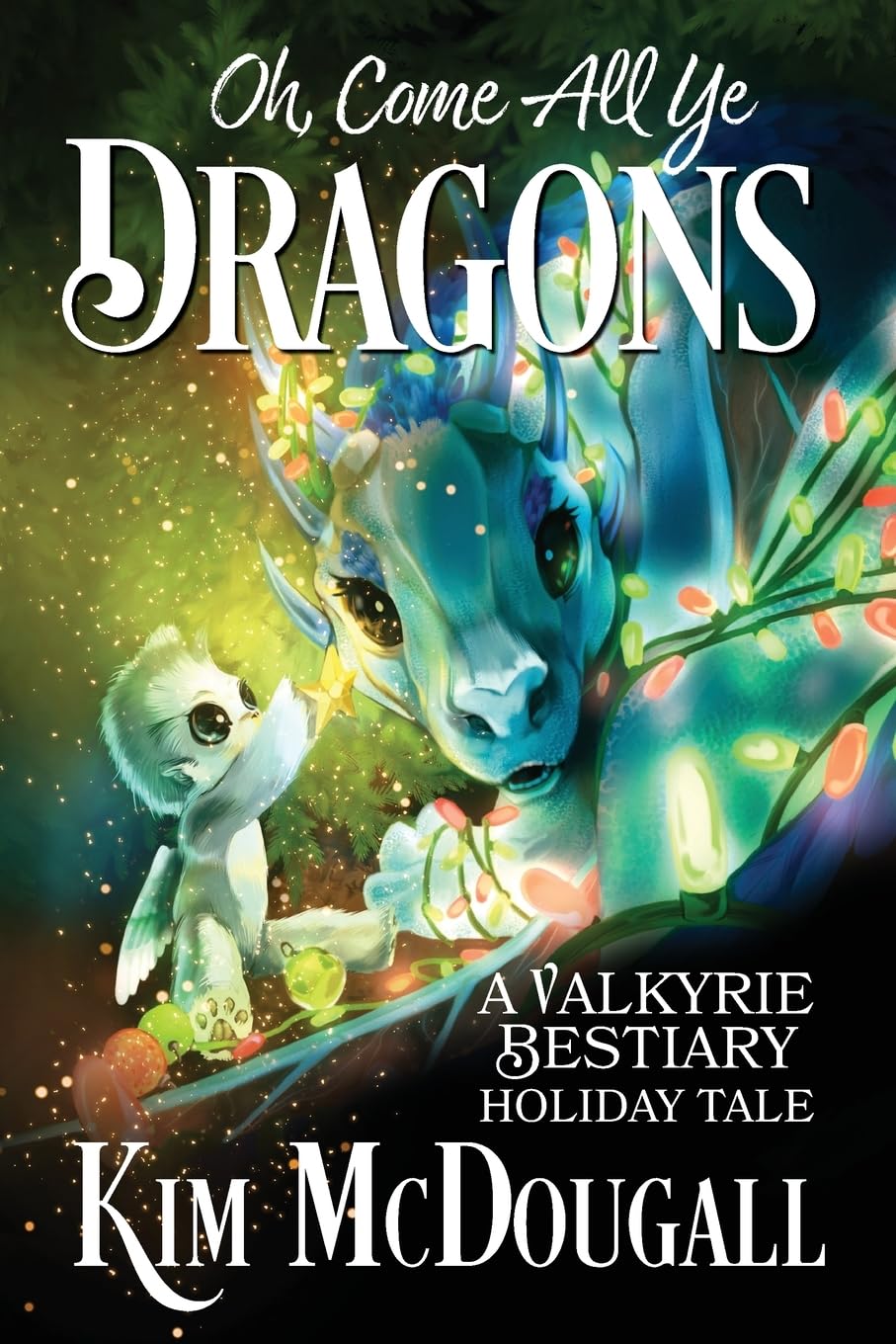 Cover of Oh, Come All Ye Dragons