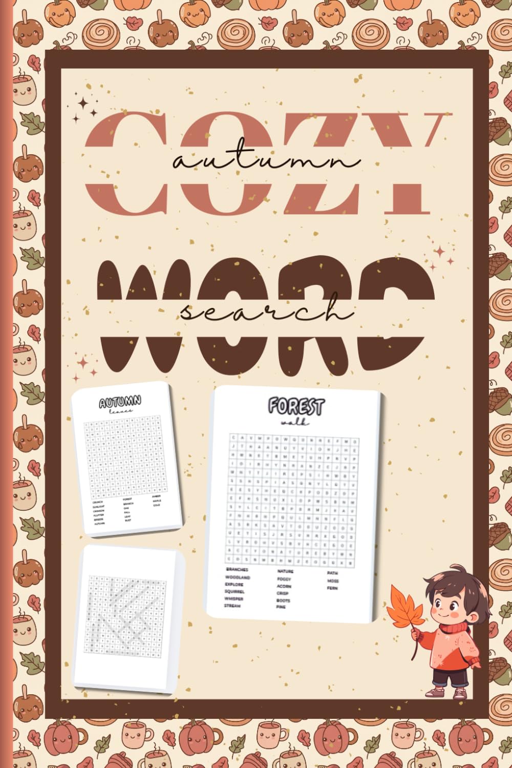 Fall Word Search: Cozy Autumn Puzzles to Relax & Unwind: Relaxing Fall-Themed Puzzles for Calm, Comfort, and Cozy Moments