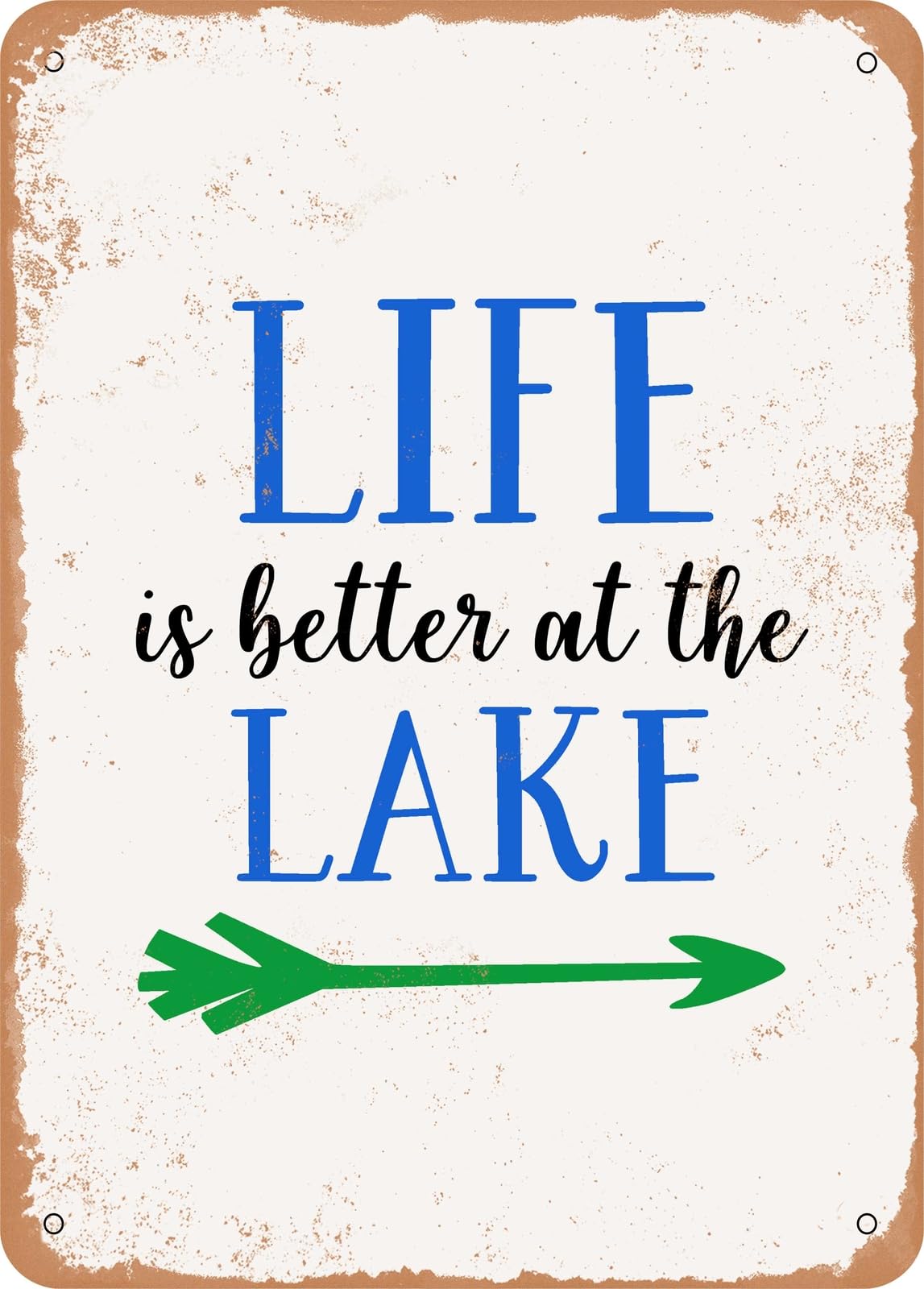 Metal Sign - Life is Better At the Lake - 3 - Vintage Rusty Look home decor