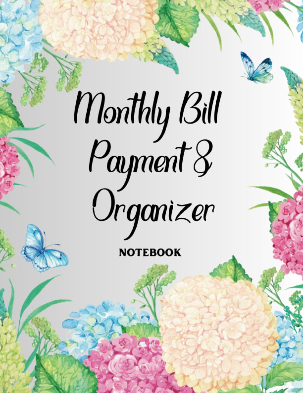 Monthly Bill Payment & Organizer Notebook: Bill Checklist Planner, Money Department Tracker, Simple Home Budget Spreadsheet | 8.5 x 11 Inches | 100 Pages
