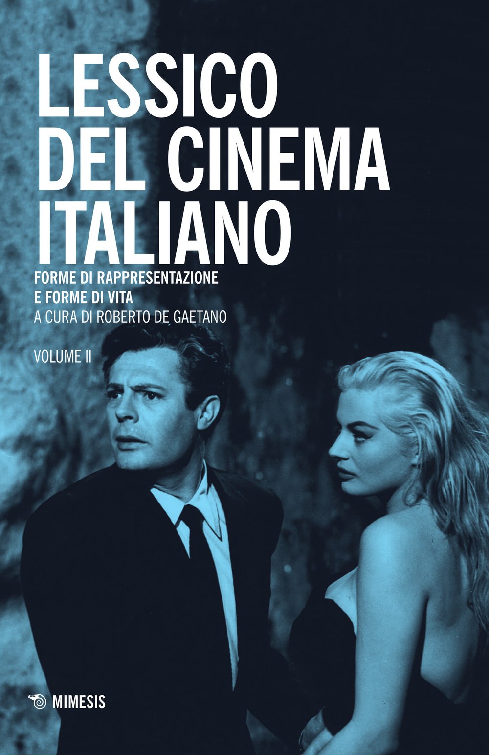 Lessico del cinema italiano Vol 2 livre sur le cinéma italien d'auteur