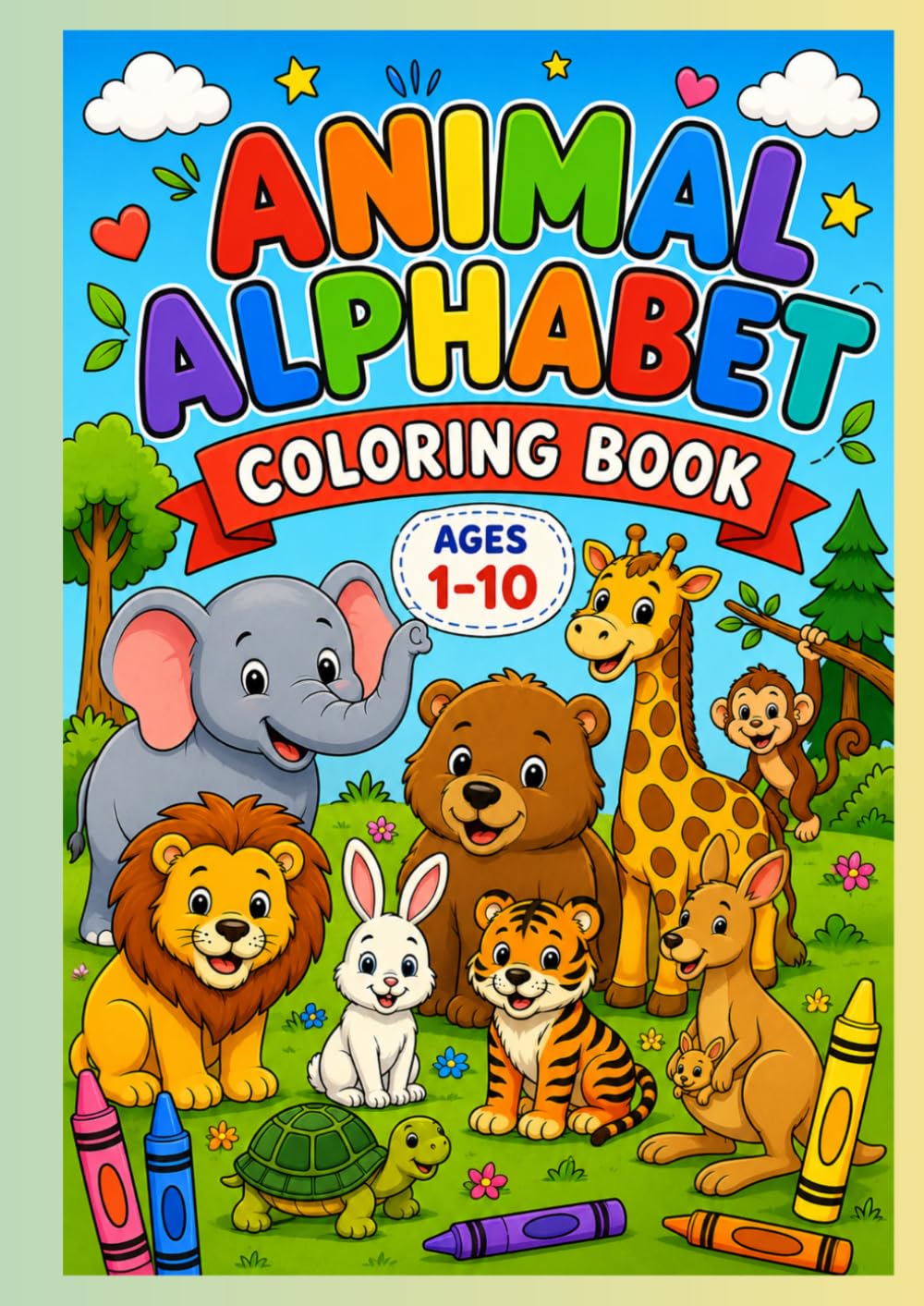 Animal Alphabet Coloring Book: Big Letters, Cute Animals, and Fun A–Z Learning for Kids