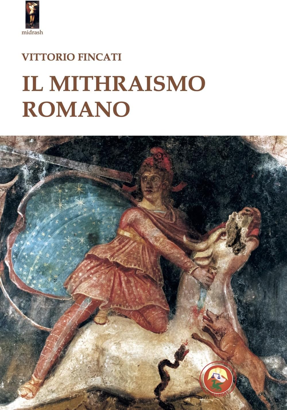 Il mithraismo romano (Midrash)