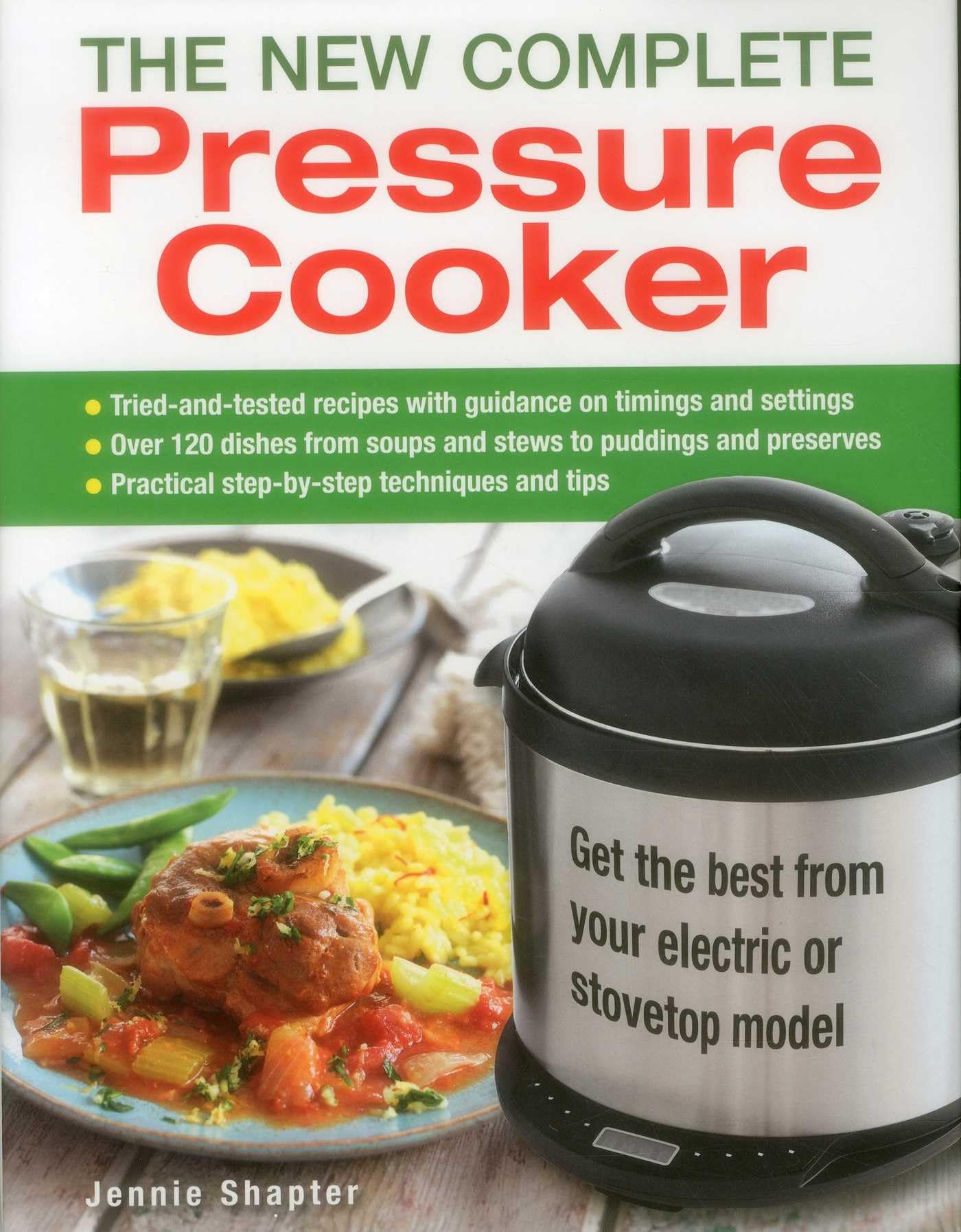 The New Complete Pressure Cooker: Get the Best . Shapter**