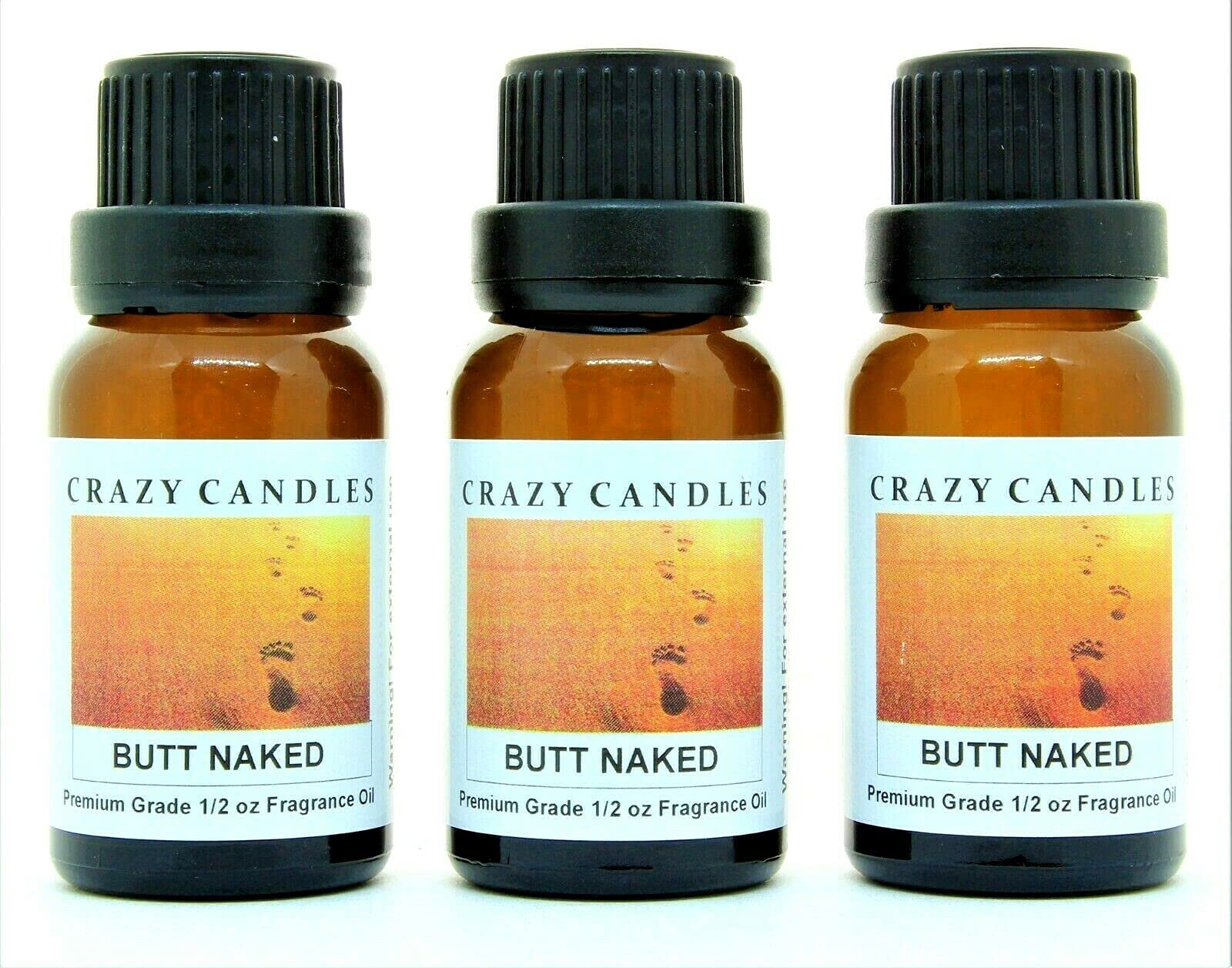 Crazy Candles Butt Naked (Made in USA) 3 Bottles 1/2 Fl Oz Each (15ml) Premium Grade Scented Fragrance Oil