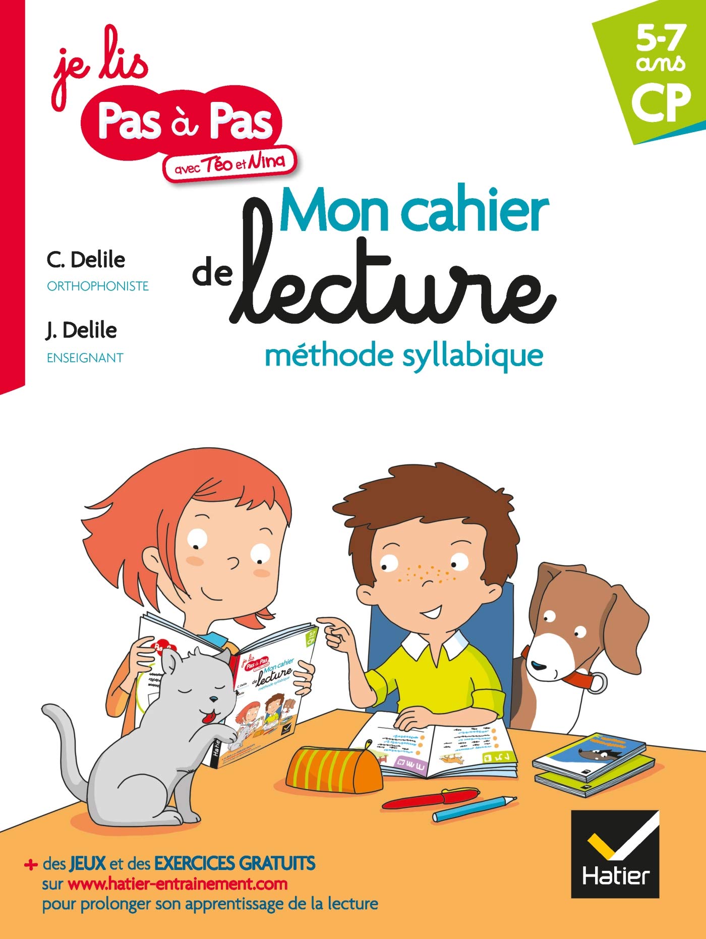 HATIER Pas a pas: Methode de lecture syllabique/Cahier de lecture