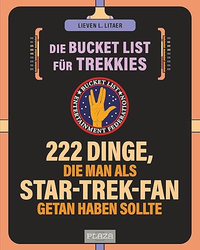 Die Bucket List für Trekkies. 222 Dinge, die man als Star-Trek-Fan getan haben sollte: Das perfekte Geschenk für alle Enterprise- und Science-Fiction-Fans (AAZPU25)