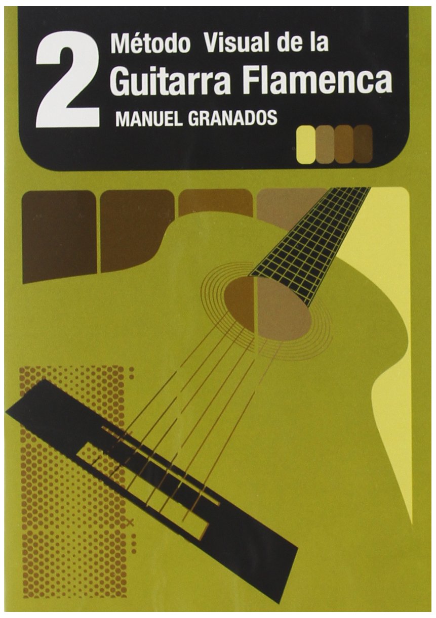 Método Visual de la Guitarra Flamenca 2, curso de guitarra y manual de aprendizaje