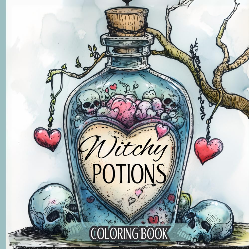 Witchy Potions Coloring Book: Mystical, Magical Designs For Relaxation & Creativity.