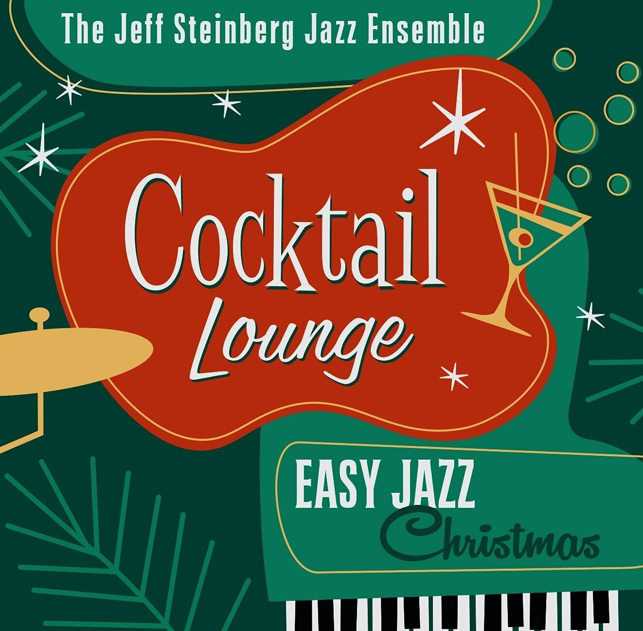 Cocktail Lounge: Easy Jazz Christmas [Audio CD] STEINBERG,JEFF JAZZ ENSEMBLE
