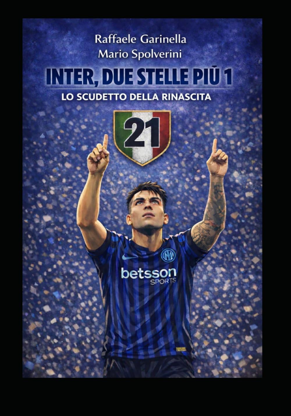 Inter, due stelle più 1: Lo scudetto della rinascita