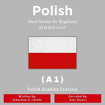 Polish Short Stories for Beginners (A1) Skill Level Audiobook by Sebastian D. Cutillo episode artwork