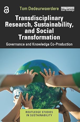 Transdisciplinary Research, Sustainability, and Social Transformation-Wow! eBook