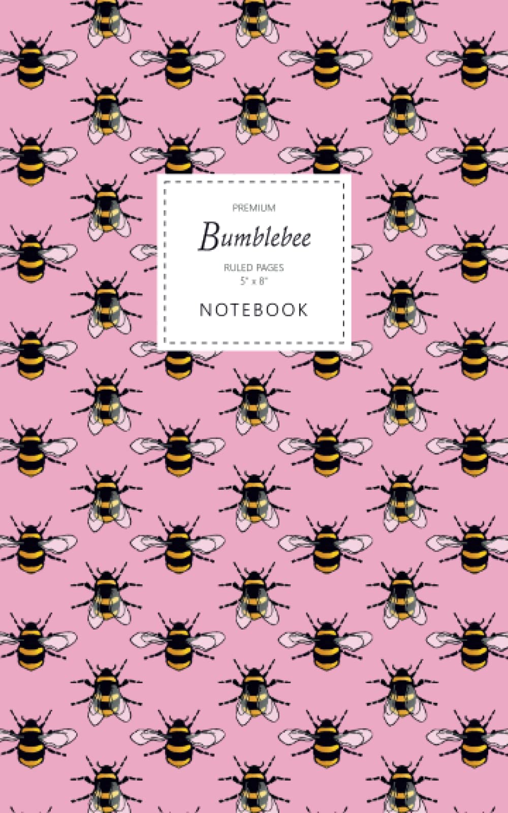 Bumblebee Notebook - Ruled Pages - 5x8 - Premium: (Pink Edition) Fun notebook 96 ruled/lined pages (5x8 inches / 12.7x20.3cm / Junior Legal Pad / Nearly A5)