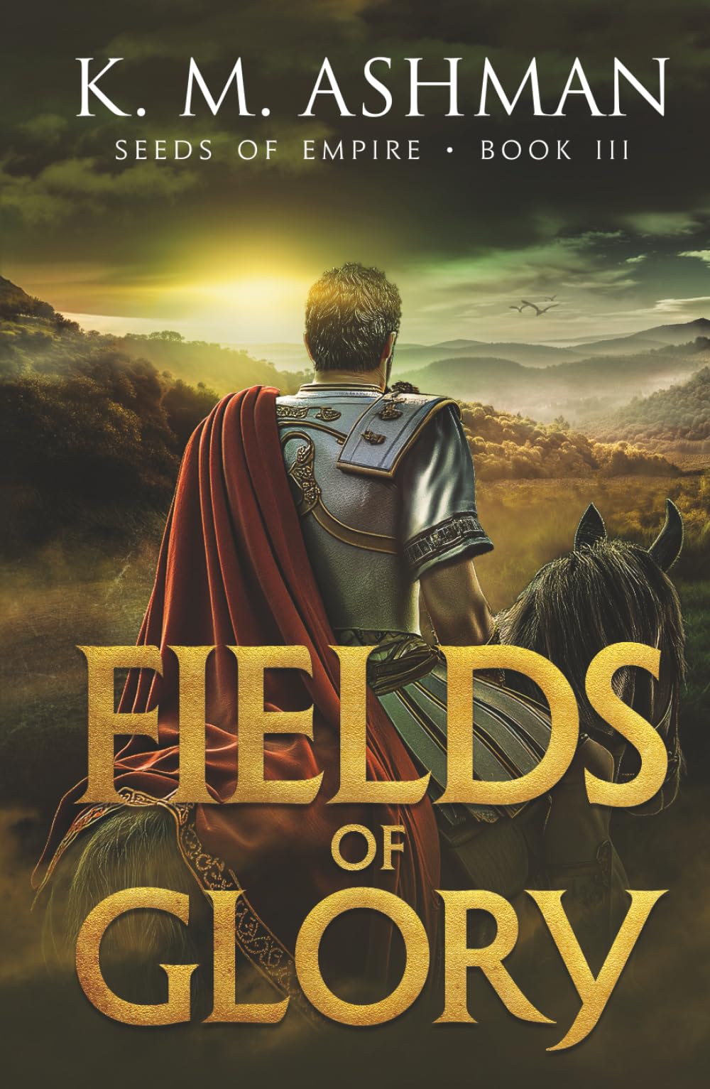 Seeds of Empire III: Fields of Glory