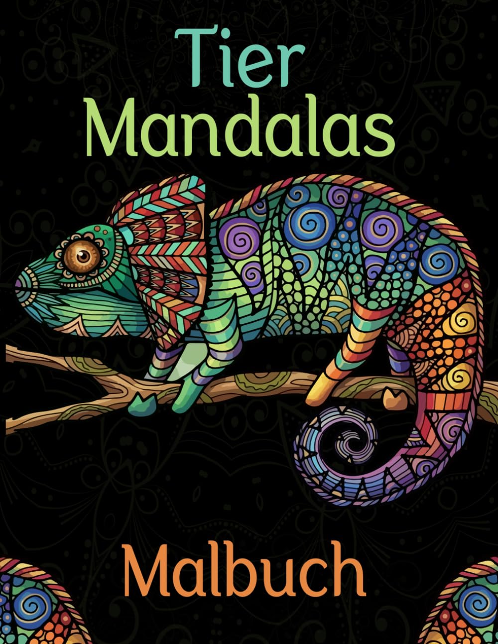 Tier-Mandalas Malbuch: für Erwachsene mit 50 Wunderschöne Tier Motiven für Entspannung und Stressabbau – A4 Großformat